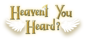 Heaven't You Heard? - Logo